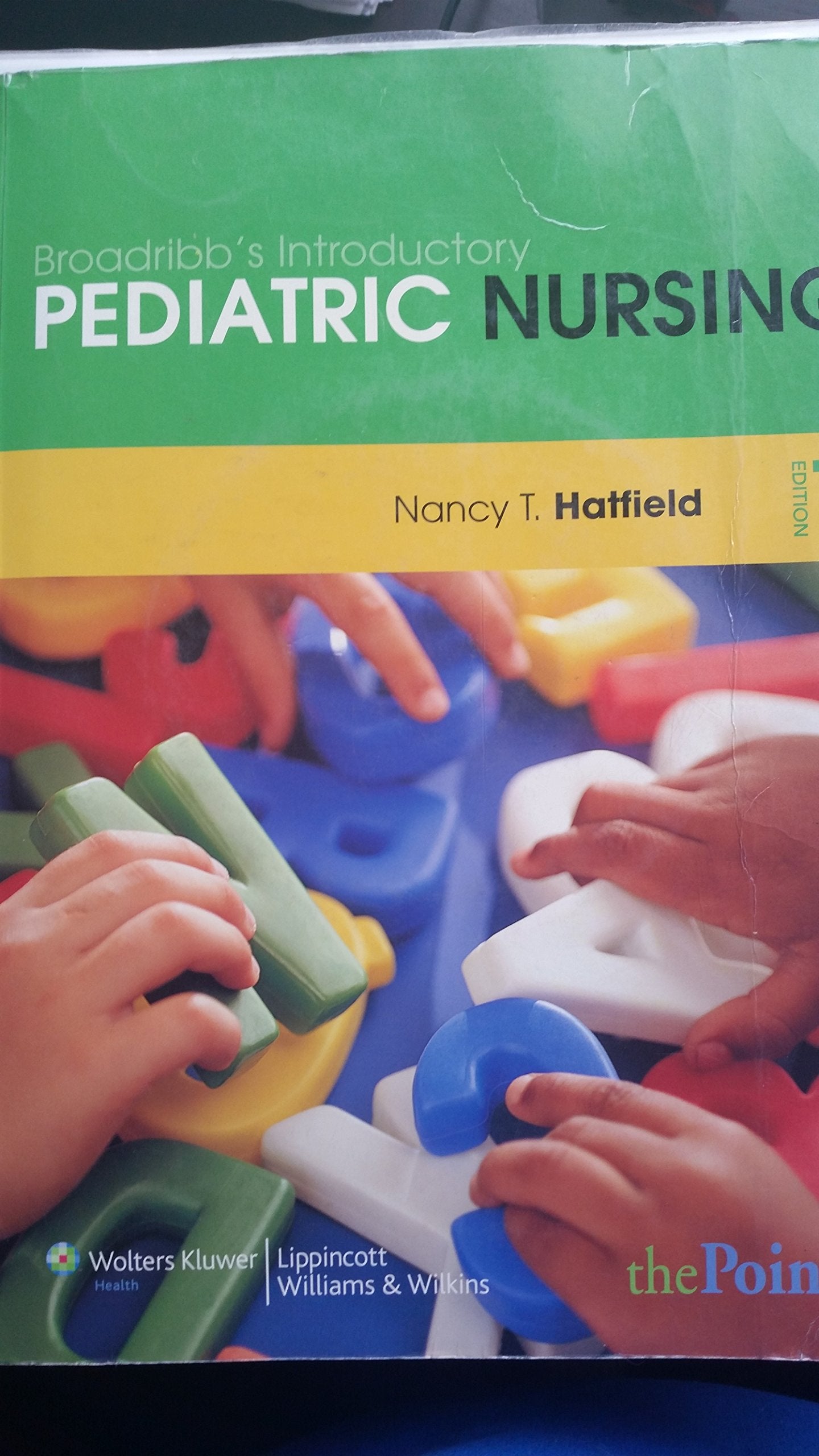 Broadribb's Introductory Pediatric Nursing,Used