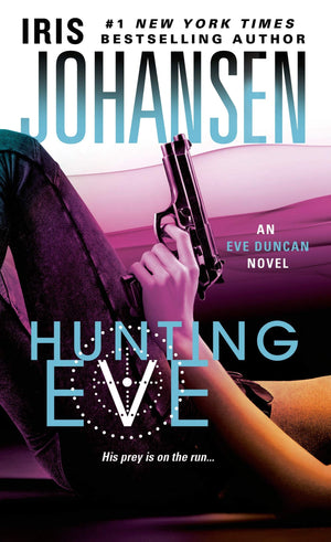 Hunting Eve: An Eve Duncan Novel (Eve Duncan, 17),Used