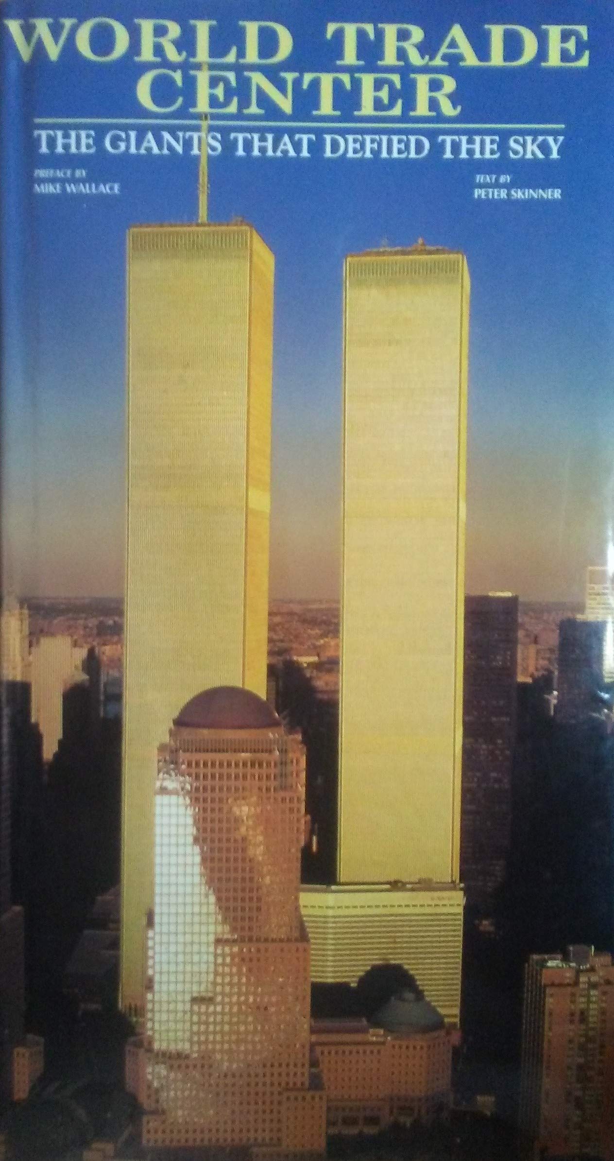World Trade Center: The Giants That Defied the Sky,Used
