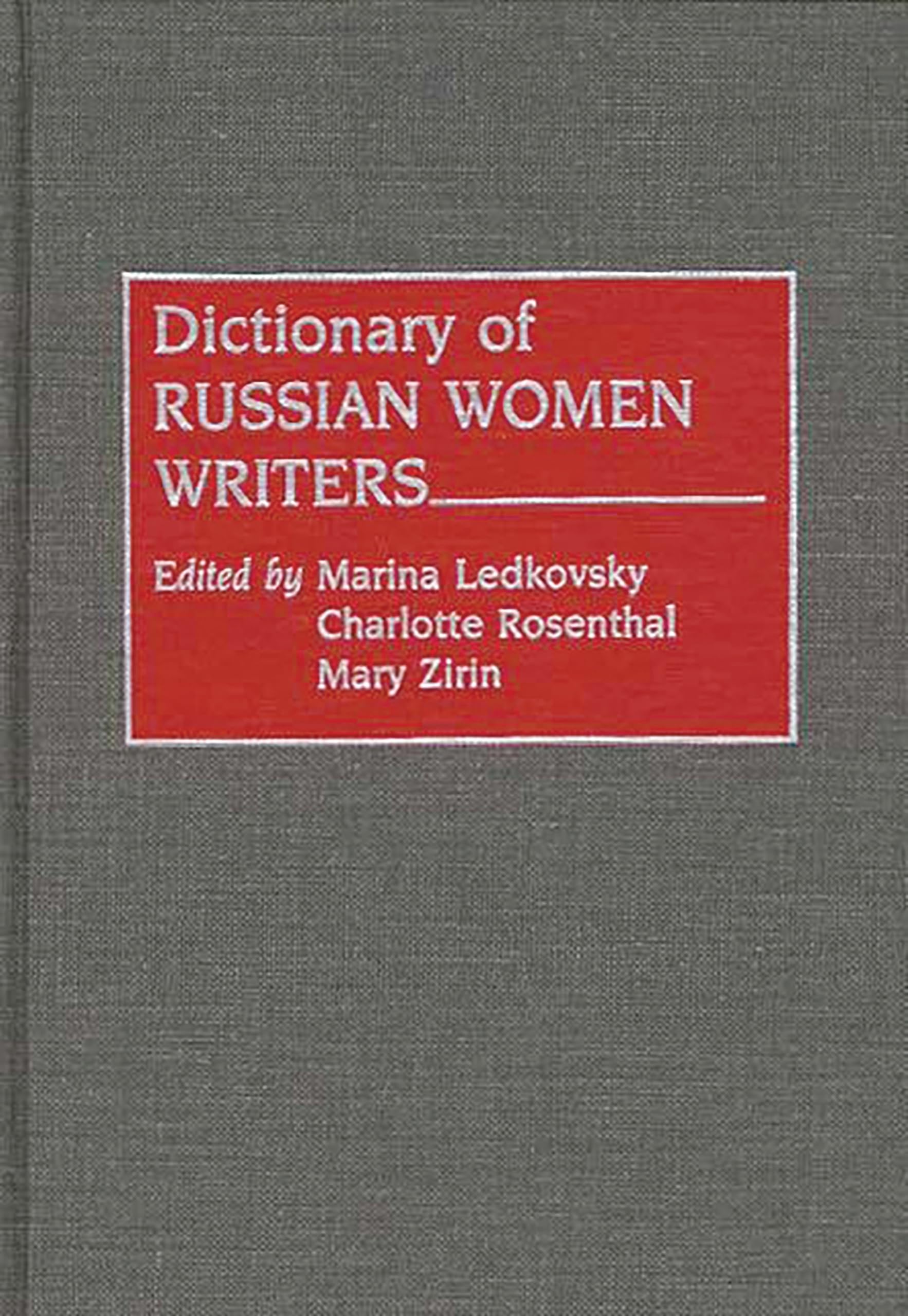 Dictionary Of Russian Women Writers:,New