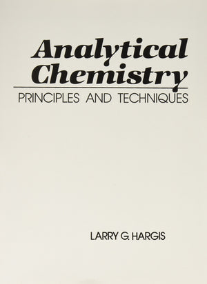 Analytical Chemistry: Principles & Techniques,Used