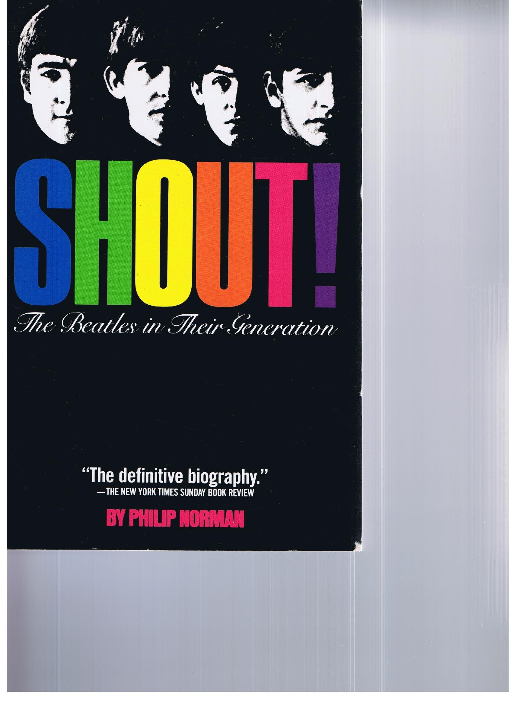 Shout! The Beatles In Their Generation,New
