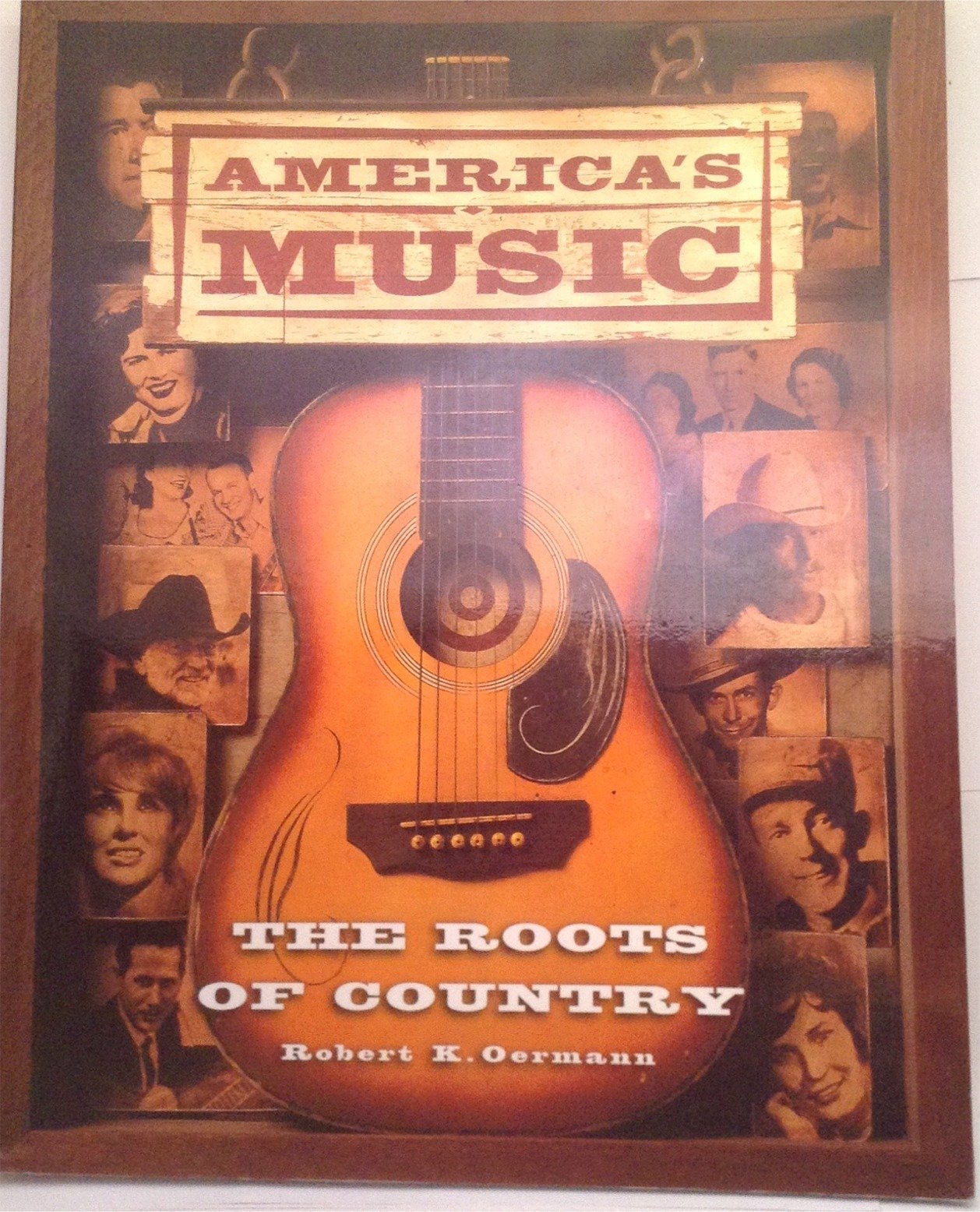 America'S Music: The Roots Of Country,Used