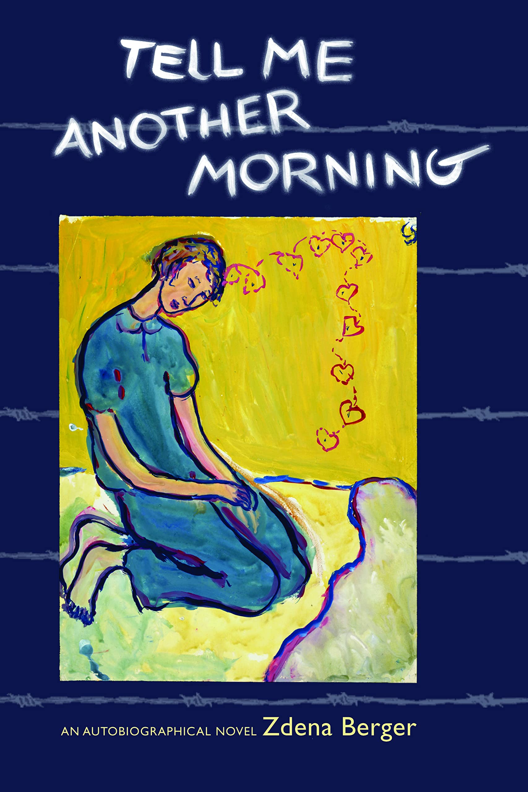 Tell Me Another Morning: An Autobiographical Novel (Paris Press)