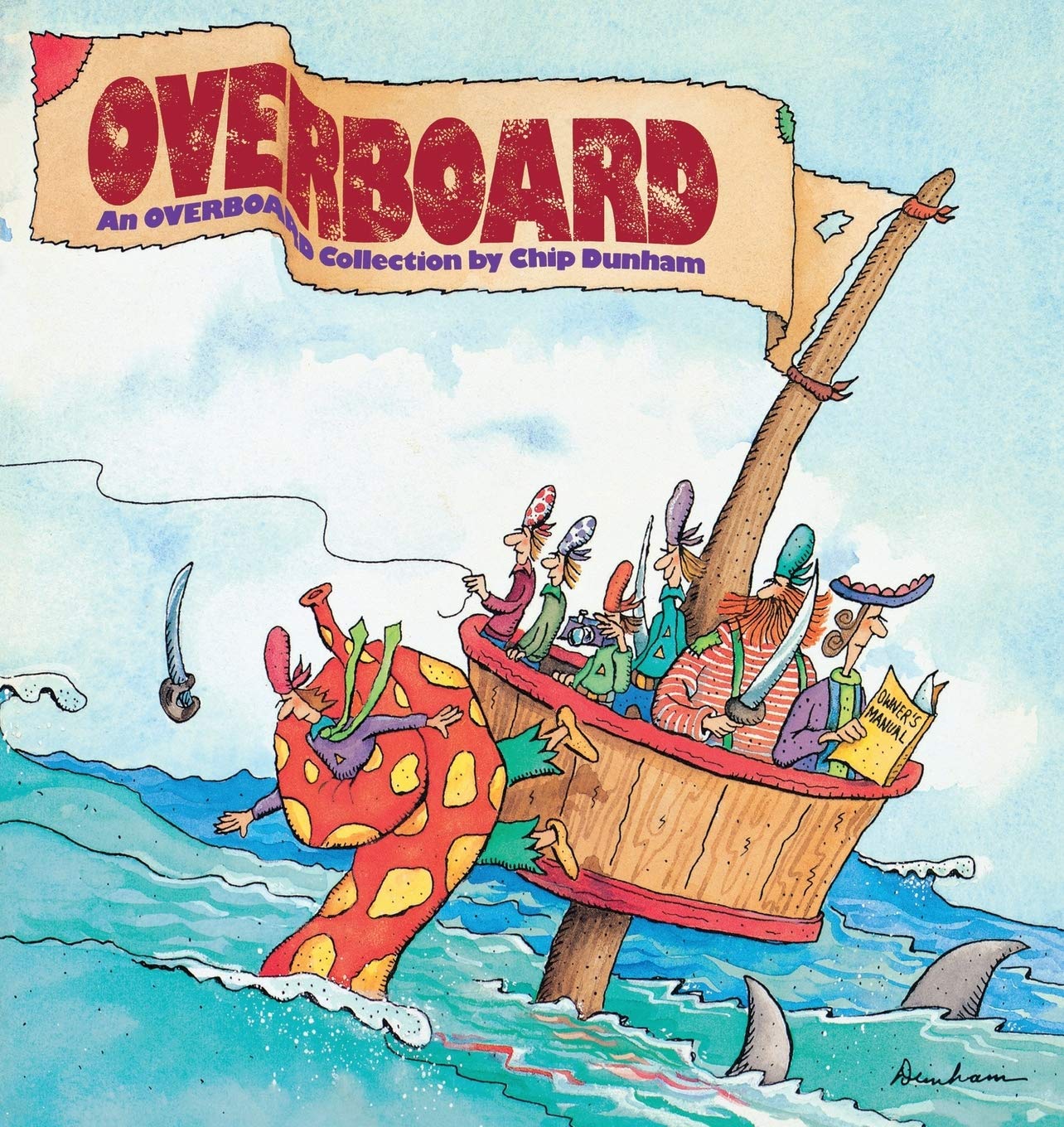 Overboard: An Overboard Collection,Used