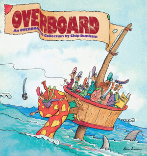 Overboard: An Overboard Collection,Used