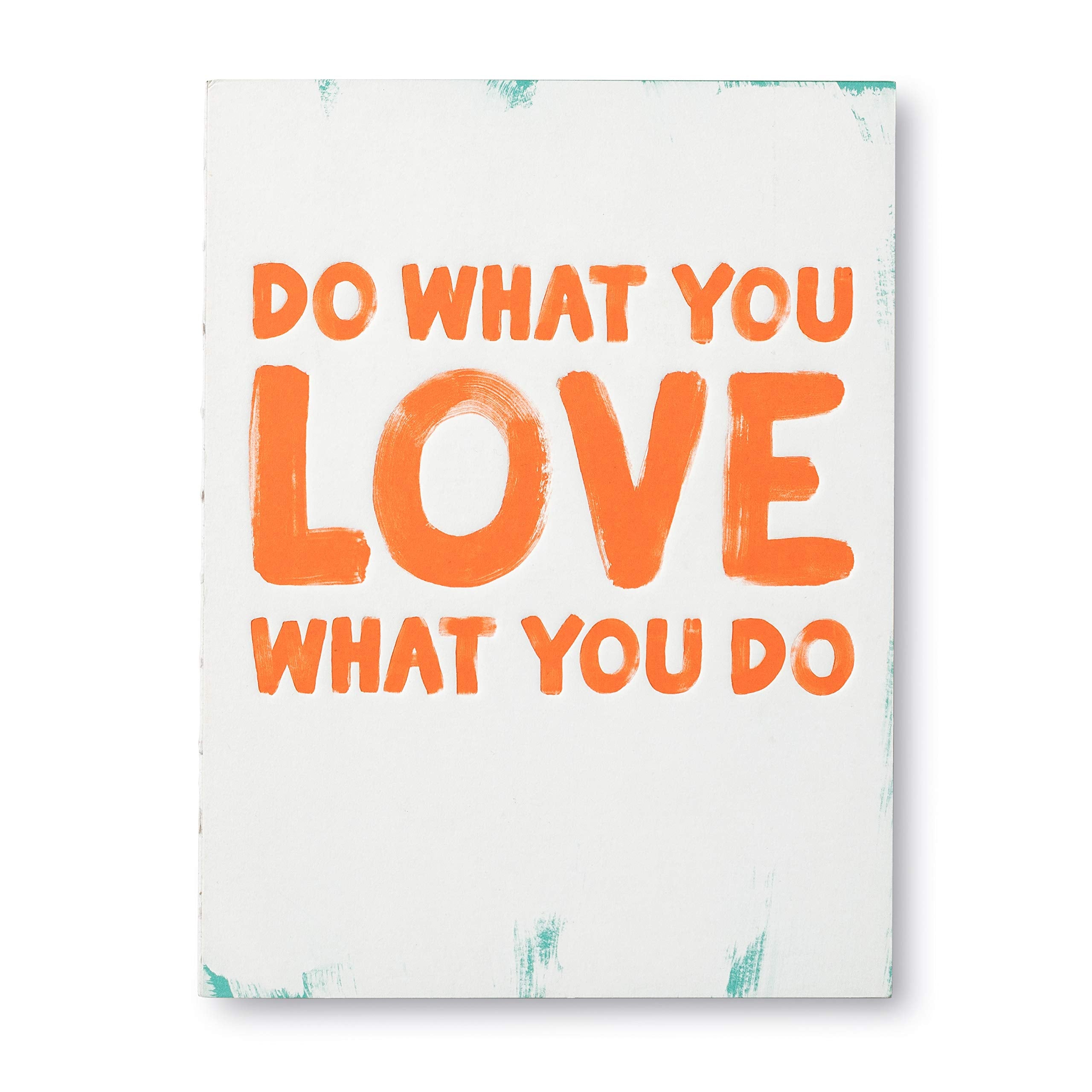 Do What You LOVE What You Do,Used
