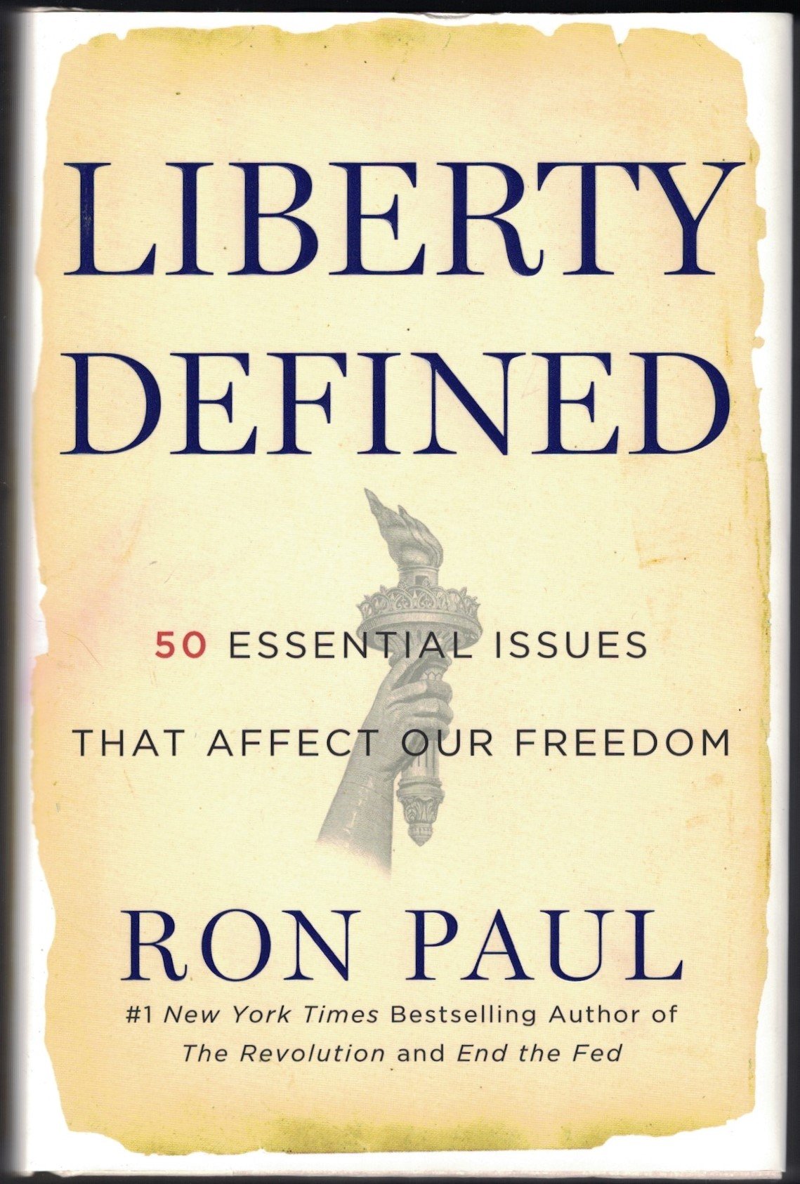 Liberty Defined: 50 Essential Issues That Affect Our Freedom,New