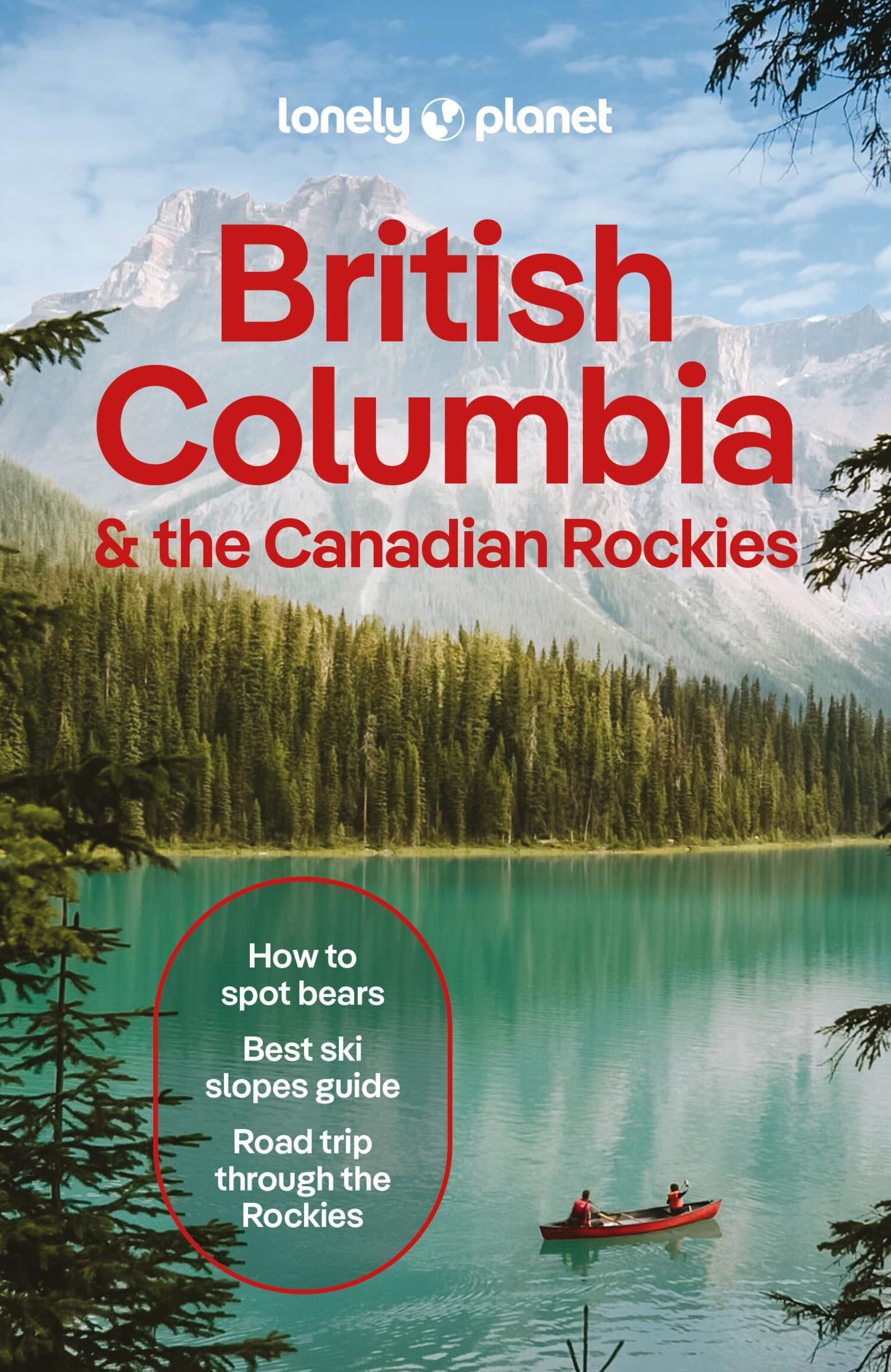 Lonely Planet British Columbia & The Canadian Rockies (Travel Guide)