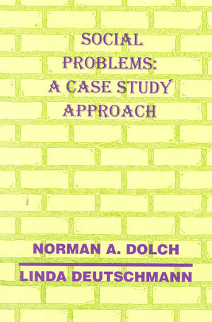 Social Problems: A Case Study Approach,Used