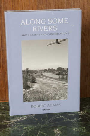 Robert Adams: Along Some Rivers: Photographs and Conversations,Used