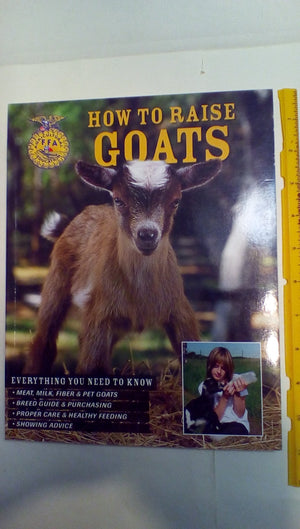 How To Raise Goats