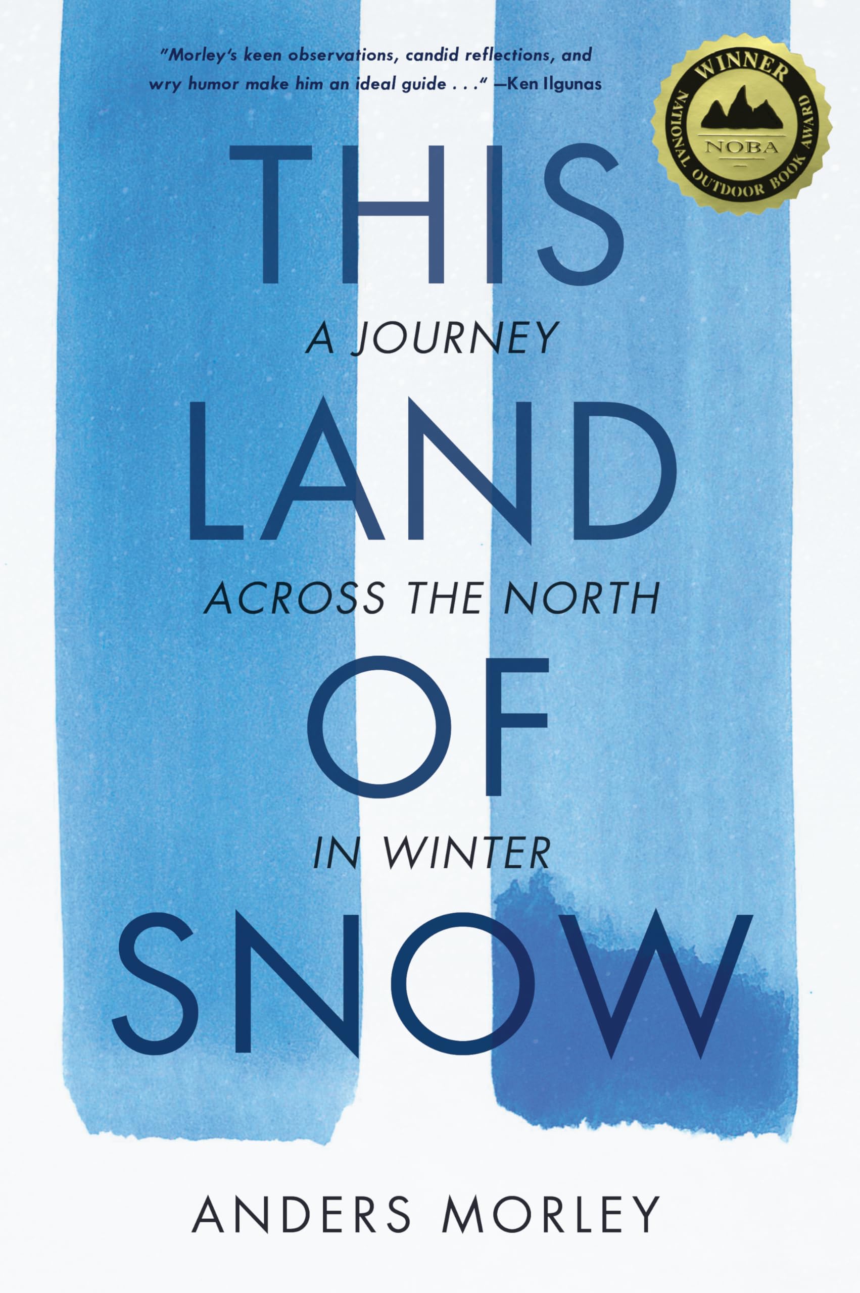 This Land of Snow: A Journey Across the North in Winter,Used