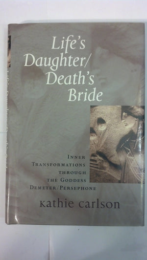 Life's Daughter/Death's Bride,Used