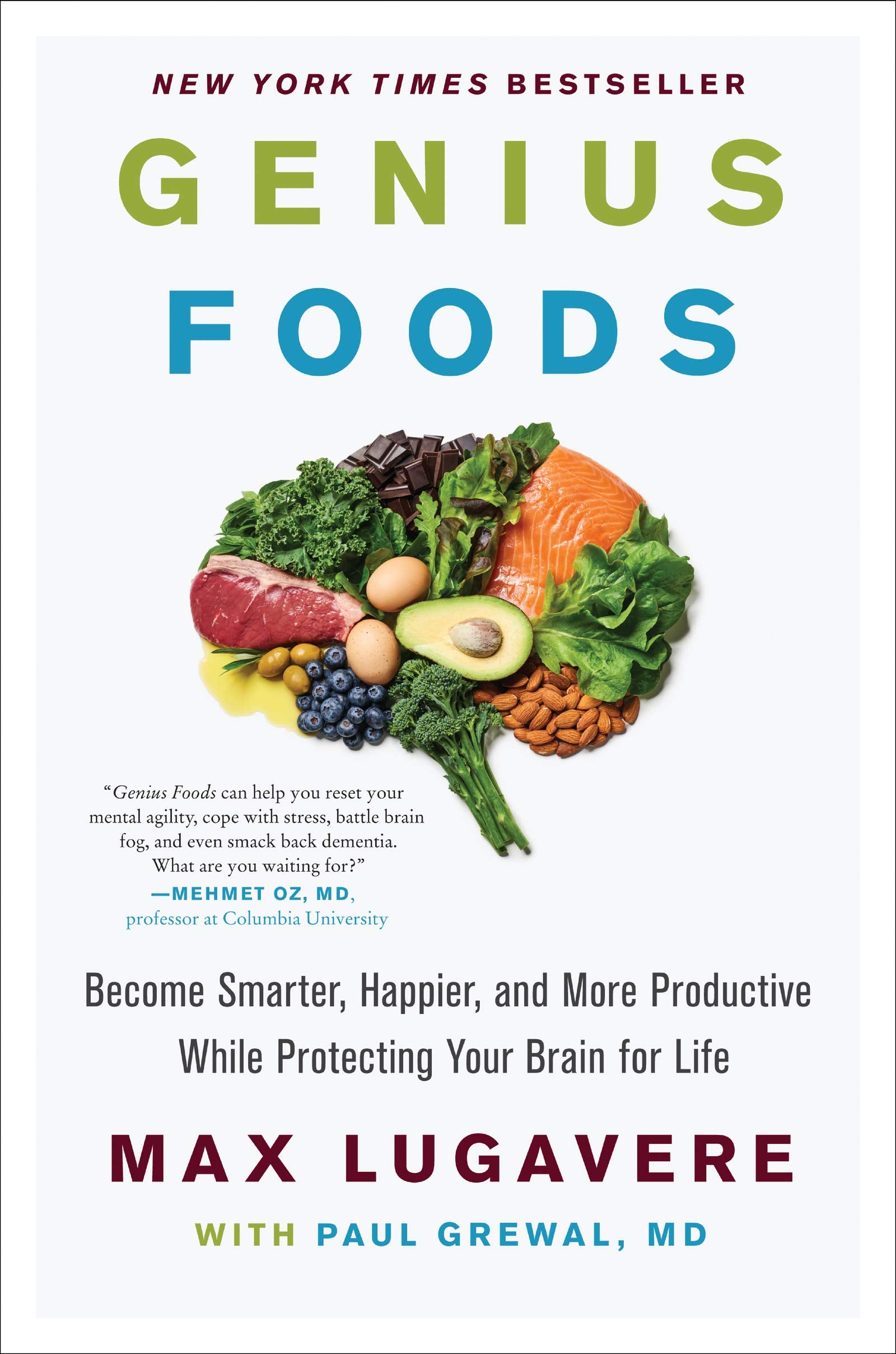Genius Foods: Become Smarter, Happier, and More Productive While Protecting Your Brain for Life (Genius Living, 1),Used