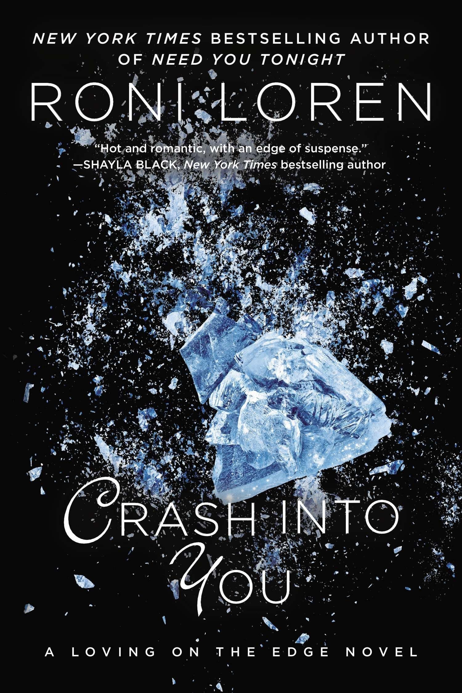 Crash Into You (A Loving On The Edge Novel)