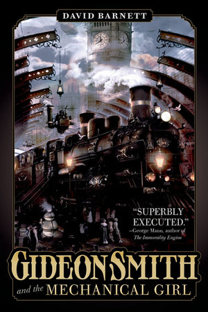 Gideon Smith and the Mechanical Girl (Gideon Smith, 1),New