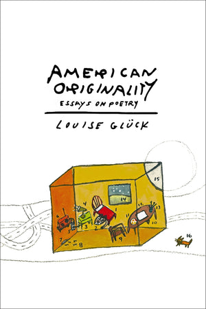 American Originality: Essays On Poetry,New