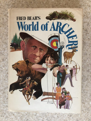 Fred Bear's World of Archery,Used
