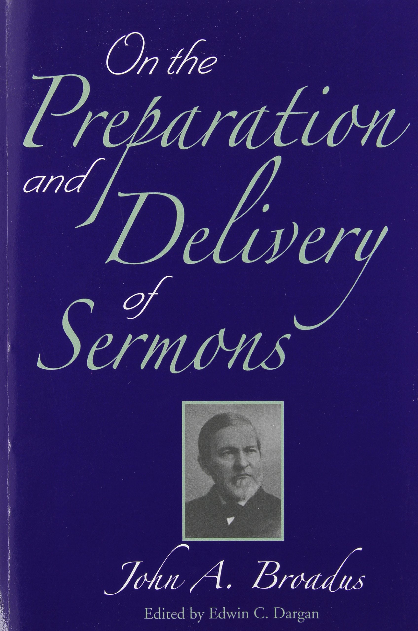 On the Preparation and Delivery of Sermons,Used