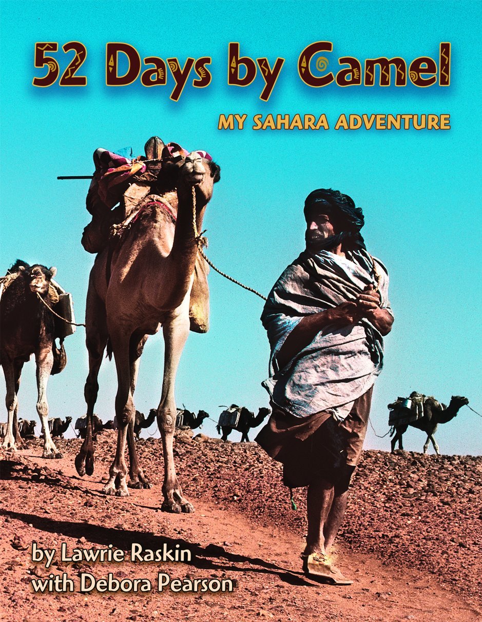 52 Days By Camel: My Sahara Adventure (Adventure Travel Series),Used
