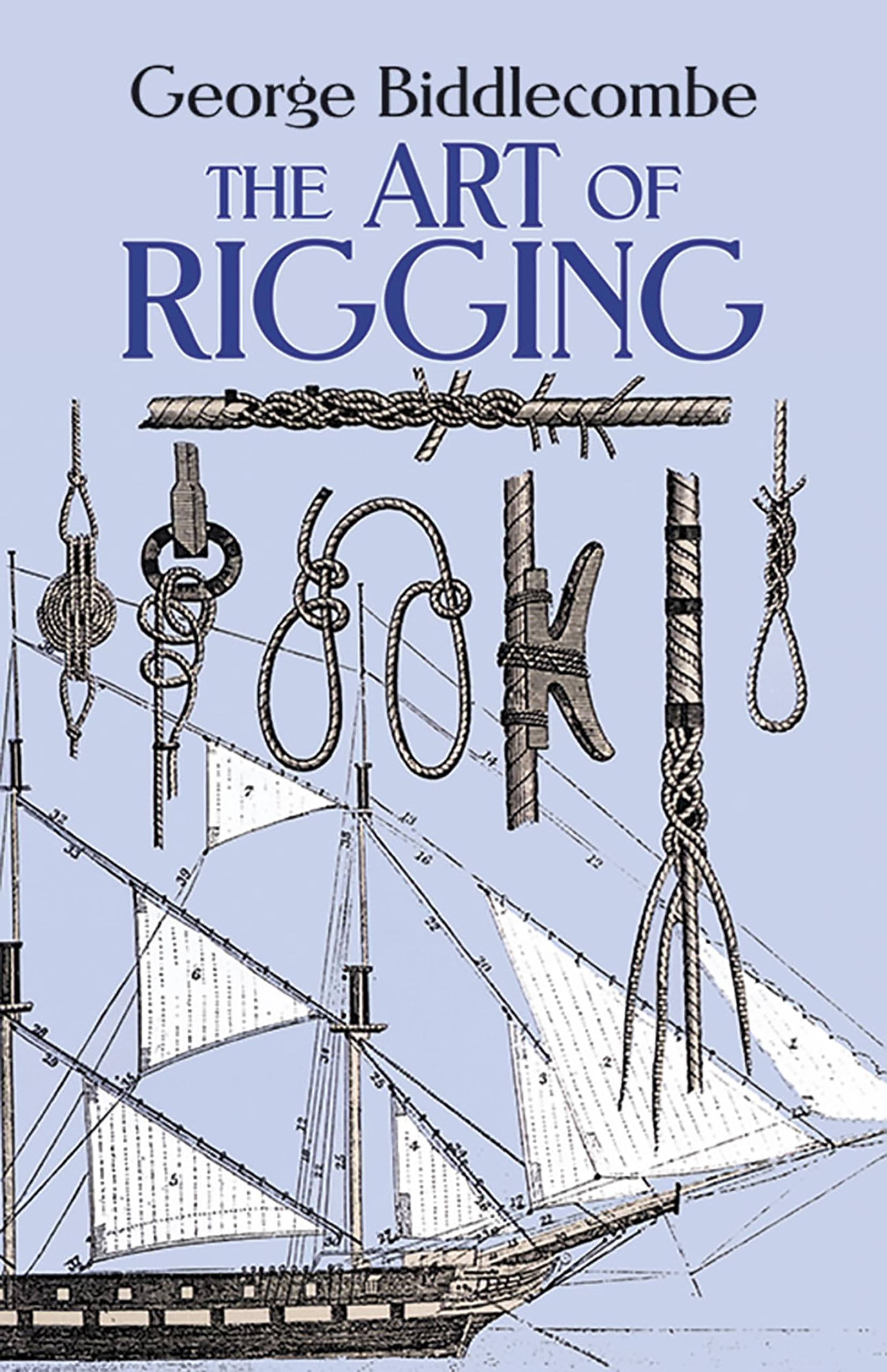 The Art of Rigging (Dover Maritime),Used