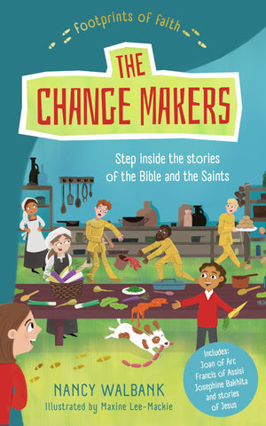 Footprints Of Faith: The Changemakers: Book One In The Footprint Series
