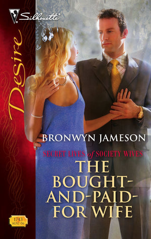 The BoughtandPaidfor Wife (Secret Lives of Society Wives),Used