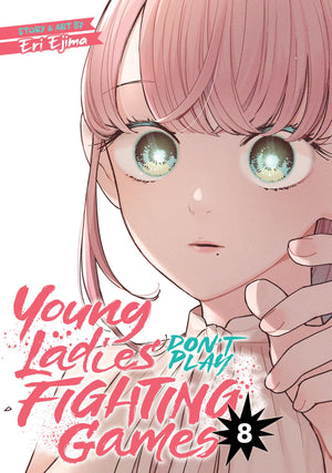 Young Ladies DonT Play Fighting Games Vol. 8