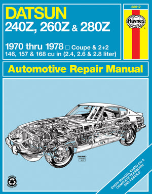 Datsun 240Z (7073), 260Z (7475) & 280Z (7678) Haynes Repair Manual (Usa)