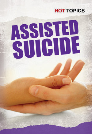 Assisted Suicide (Hot Topics),Used