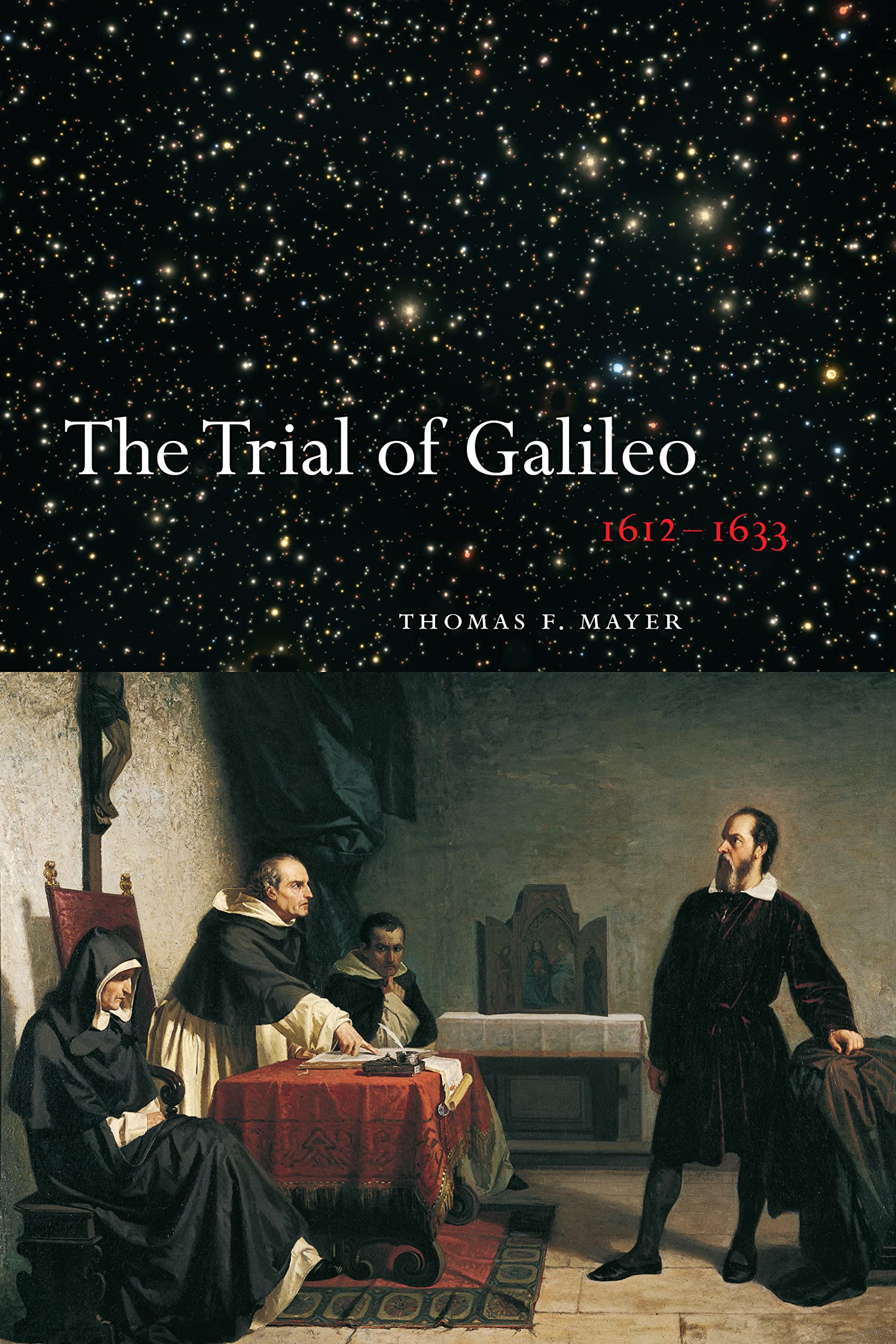 The Trial of Galileo, 16121633,Used