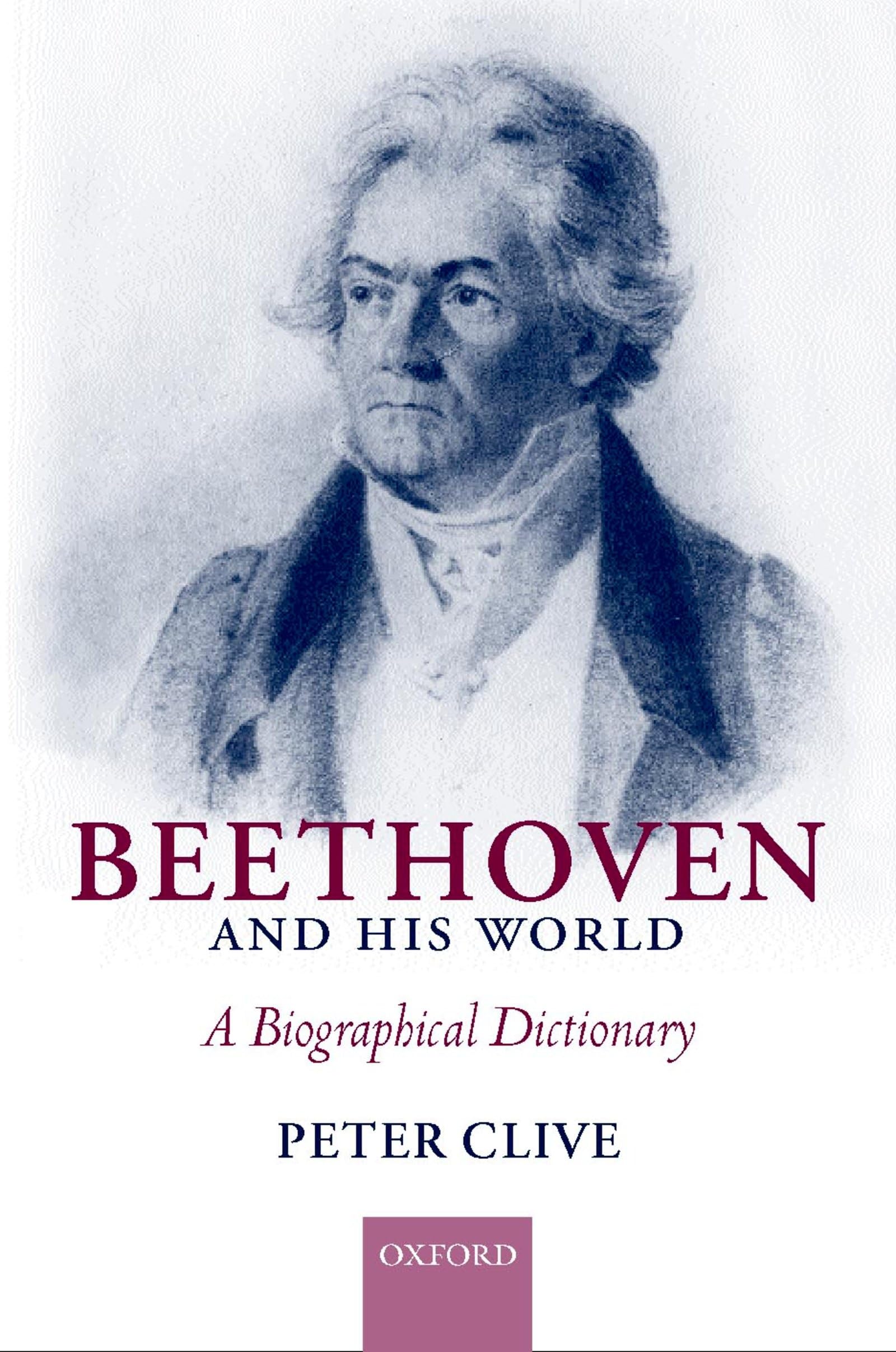 Beethoven and His World: A Biographical Dictionary,Used