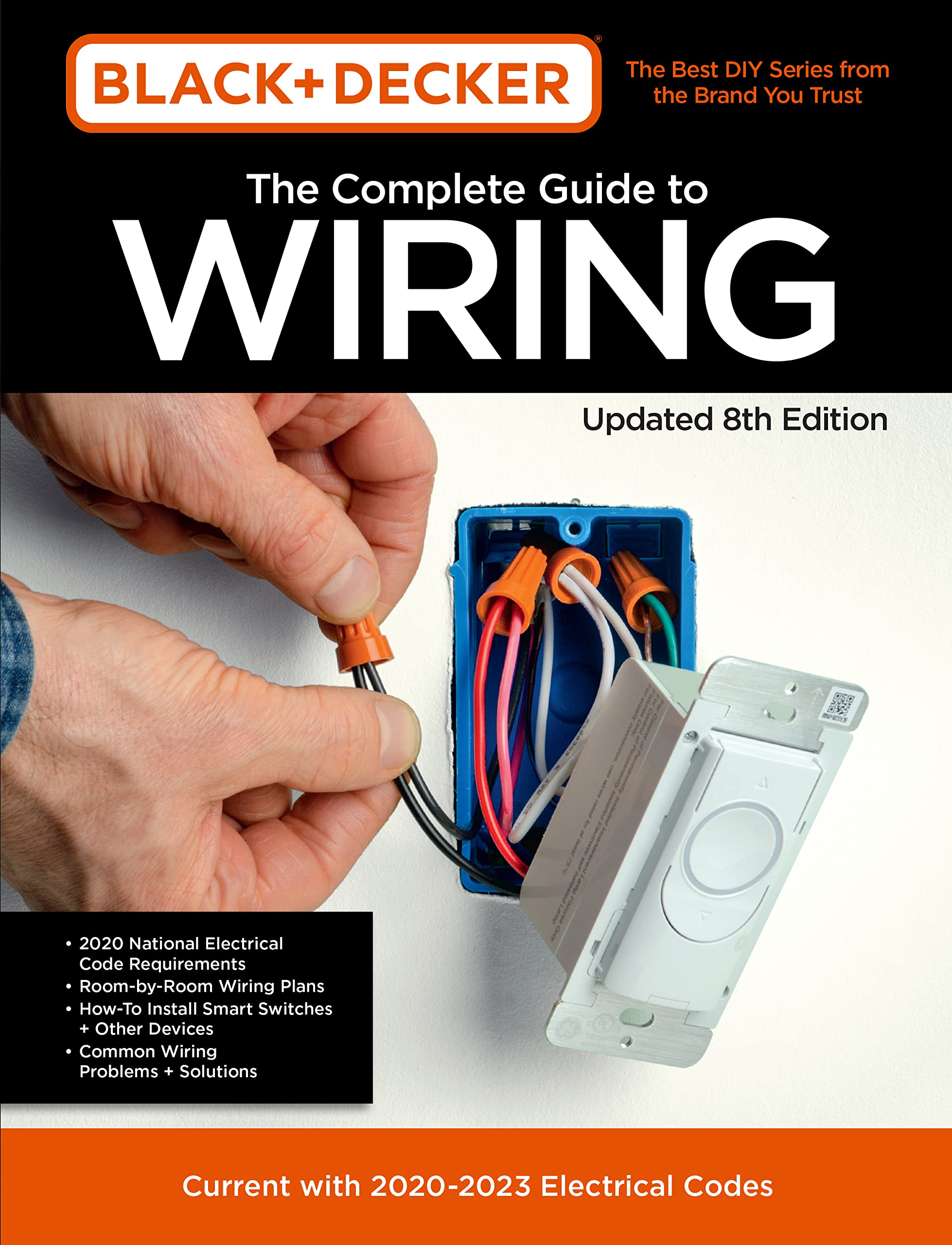 Black & Decker The Complete Guide To Wiring Updated 8Th Edition: Current With 20202023 Electrical Codes (Volume 8) (Black & Dec,New