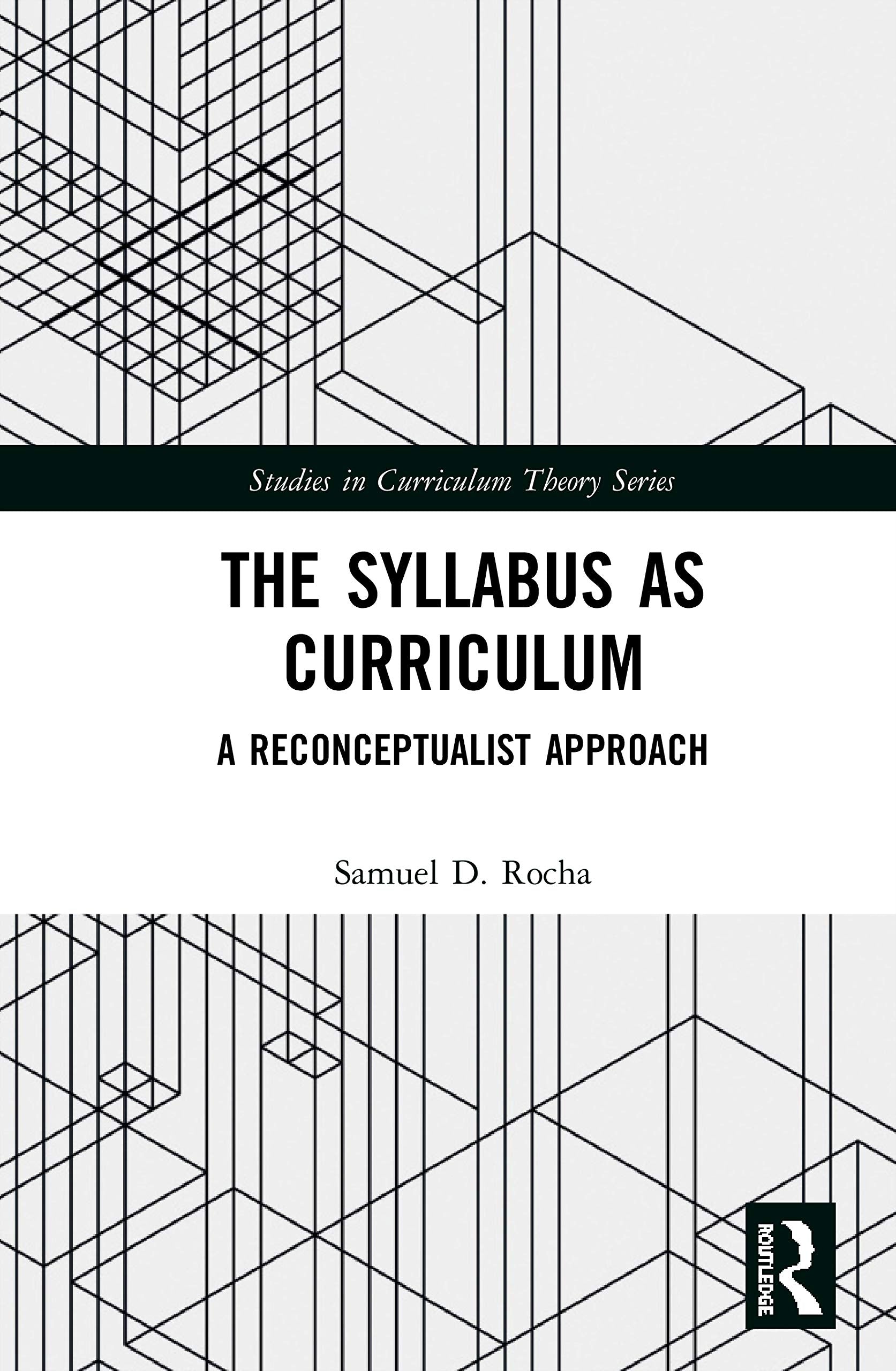 The Syllabus as Curriculum: A Reconceptualist Approach (Studies in Curriculum Theory Series),Used