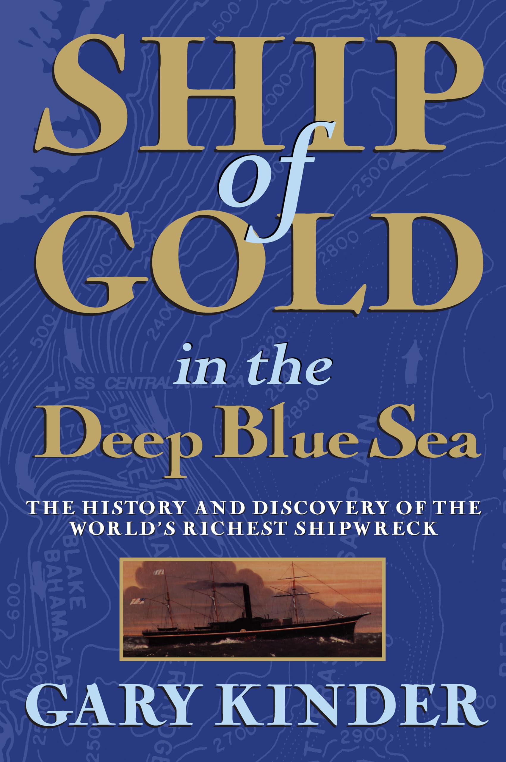 Ship of Gold in the Deep Blue Sea: The History and Discovery of the World's Richest Shipwreck,Used