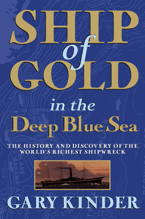 Ship of Gold in the Deep Blue Sea: The History and Discovery of the World's Richest Shipwreck,Used