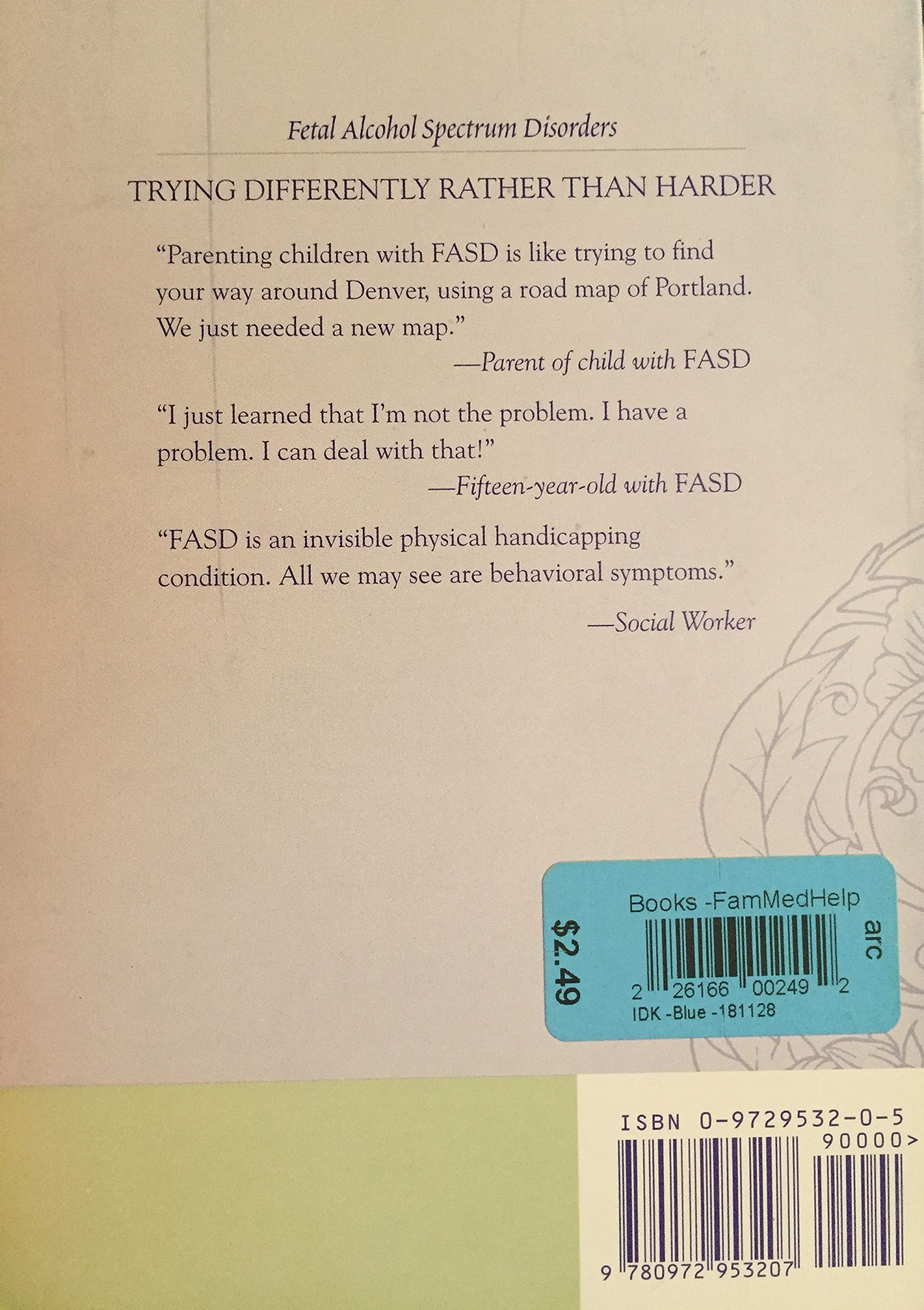 Trying Differently Rather Than Harder: Fetal Alcohol Spectrum Disorders,New