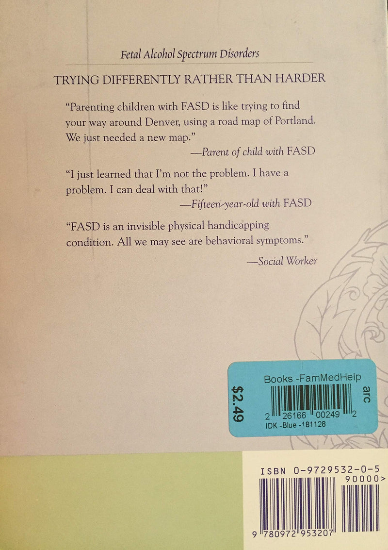 Trying Differently Rather Than Harder: Fetal Alcohol Spectrum Disorders,New