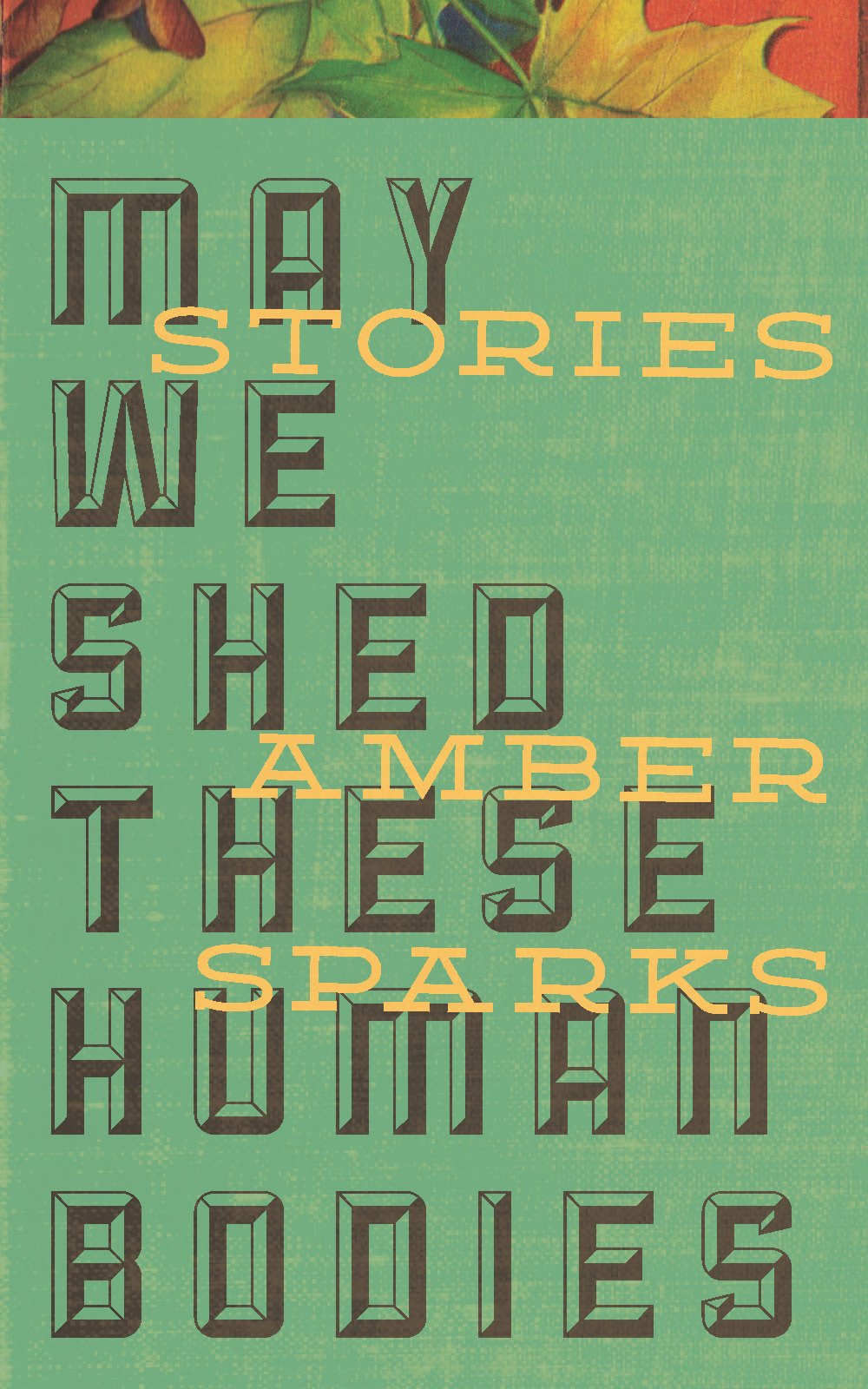 May We Shed These Human Bodies,Used