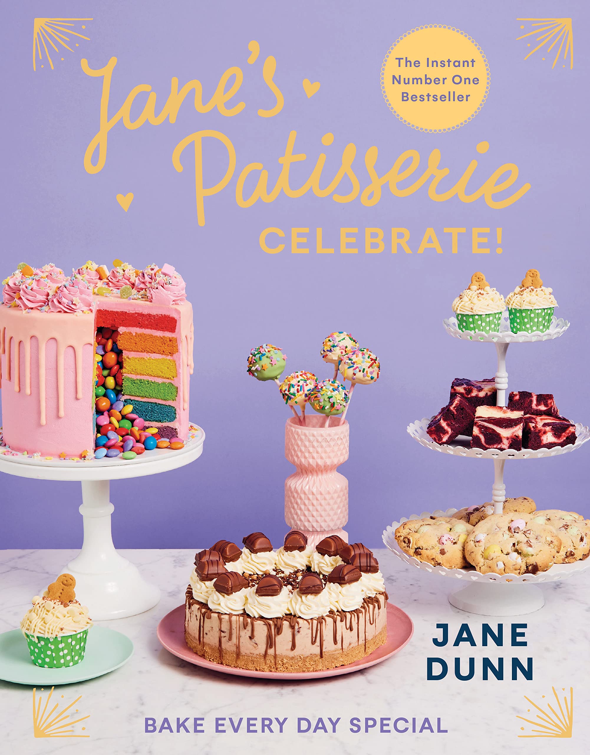 Jane's Patisserie Celebrate!: Bake Every Day Special (Dessert Cookbook with Delicious Baking Recipes for Birthdays, Christmas, H,Used