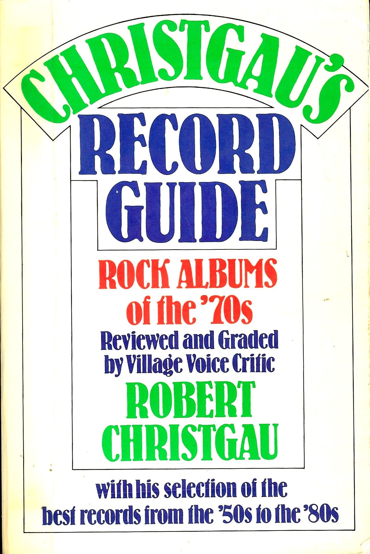 Christgau's Record Guide: Rock Albums of the Seventies,Used