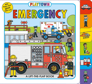 Playtown: Emergency: A LifttheFlap book,Used