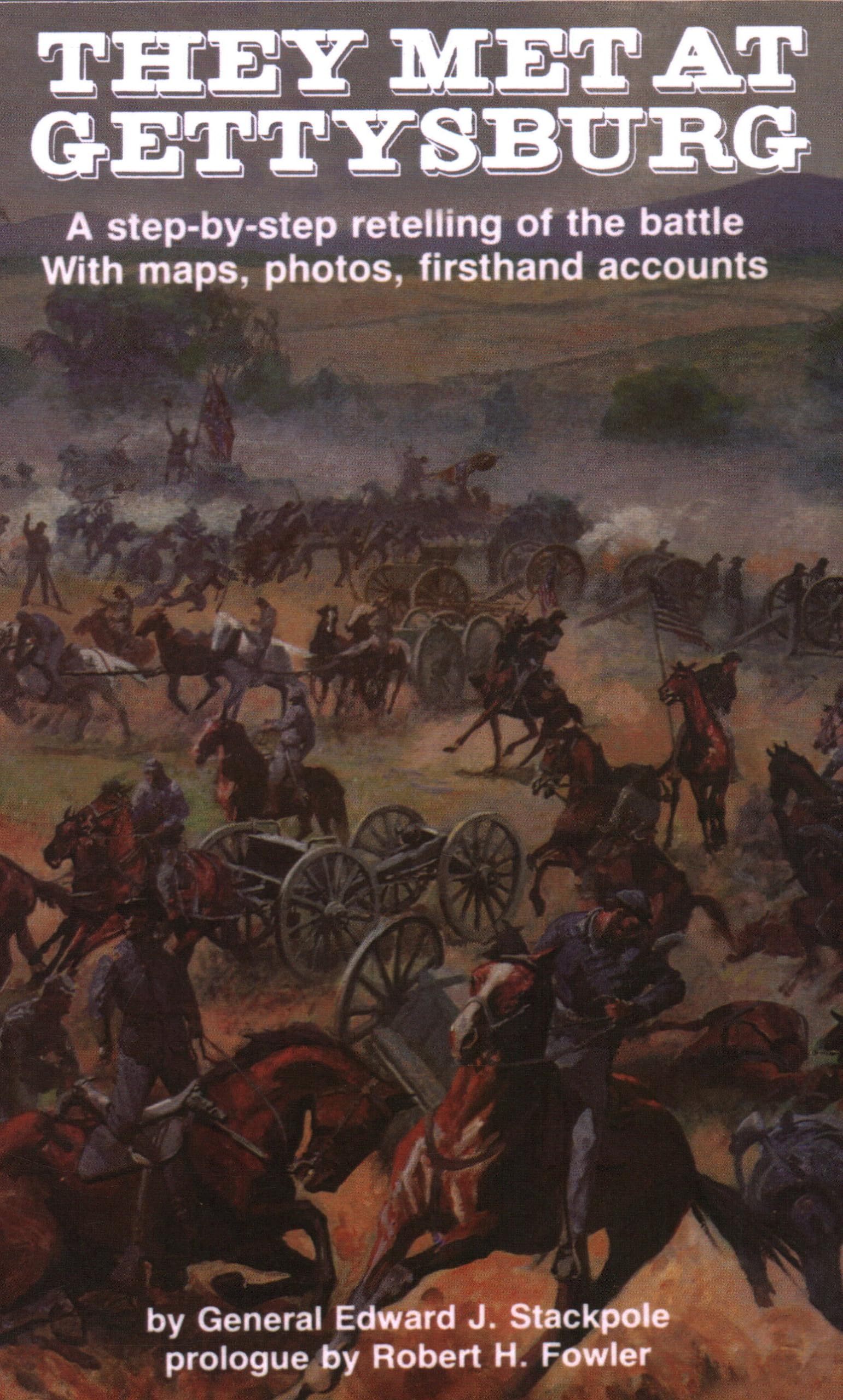 They Met At Gettysburg 40Th Anniversary Edition,Used