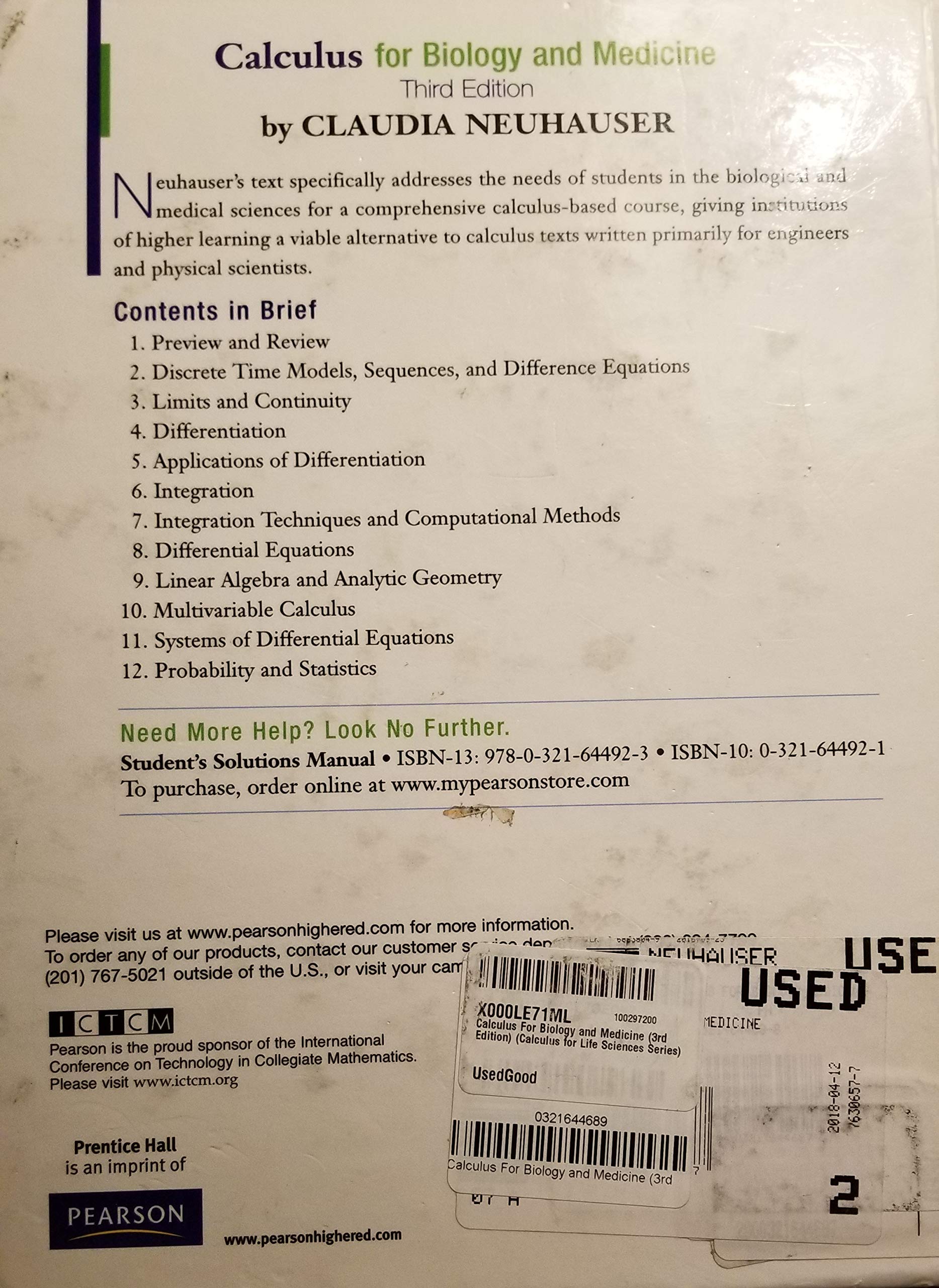 Calculus For Biology and Medicine (3rd Edition) (Calculus for Life Sciences Series),Used