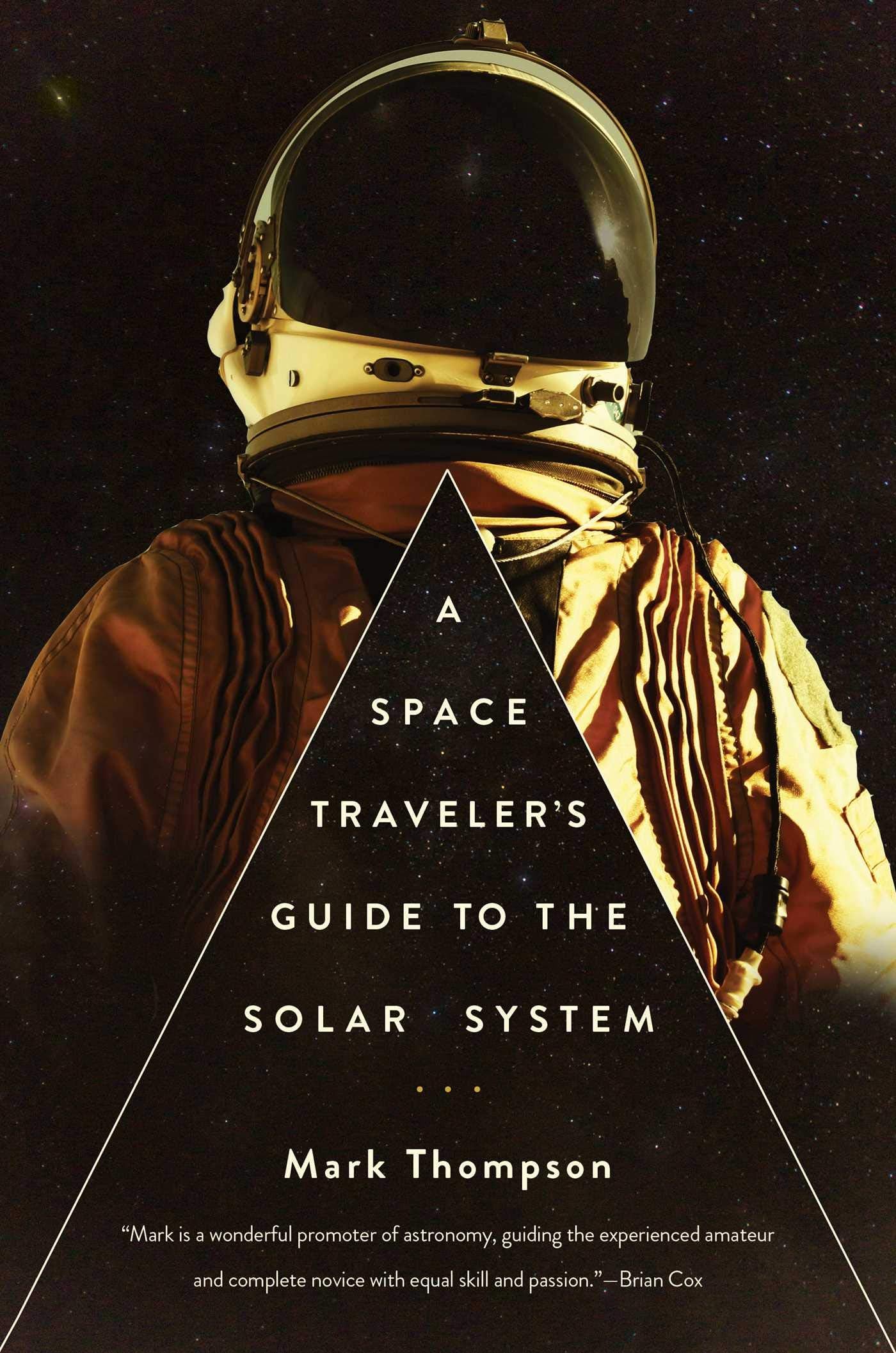 A Space Traveler's Guide to the Solar System,Used