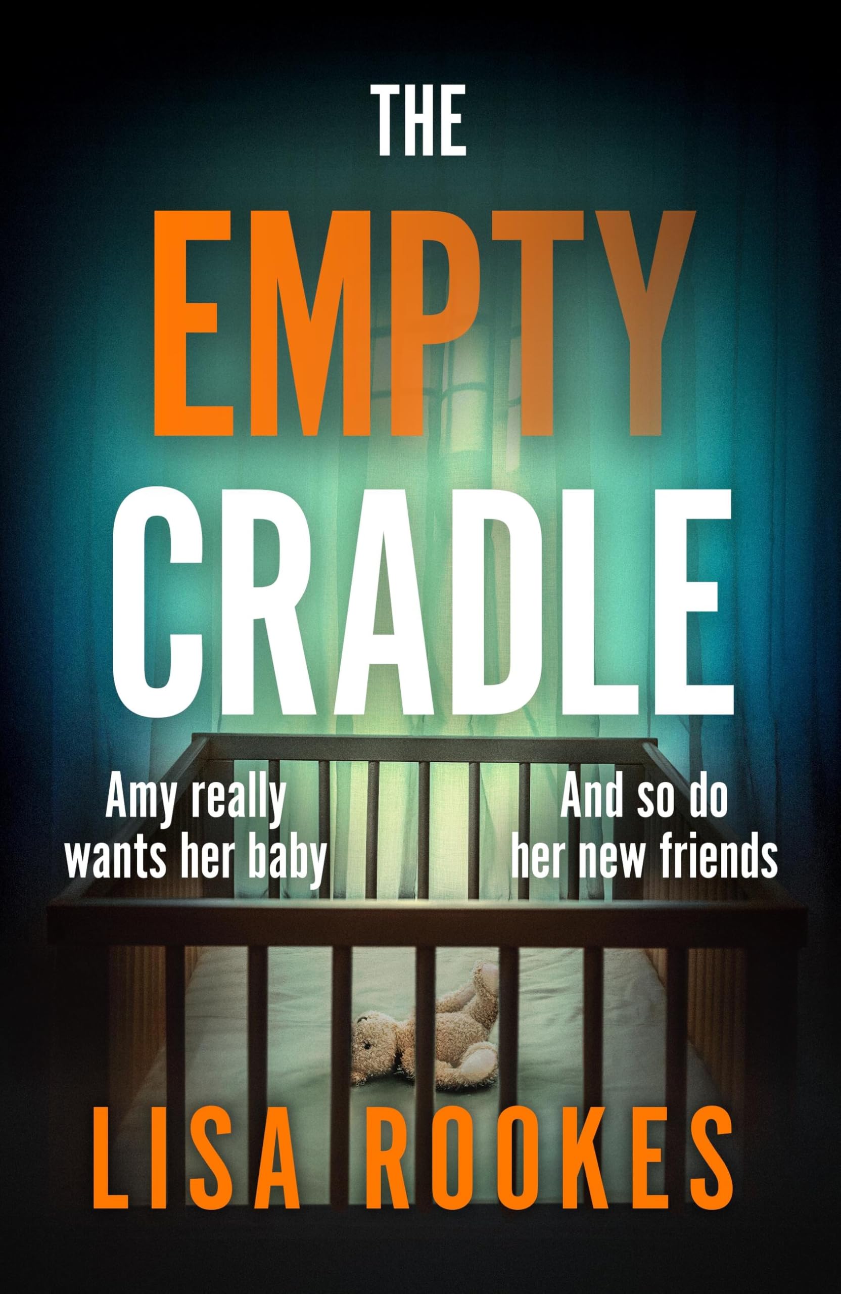 The Empty Cradle: A Completely Gripping And Chilling Suspense Novel, Perfect For Fans Of RosemaryS Baby