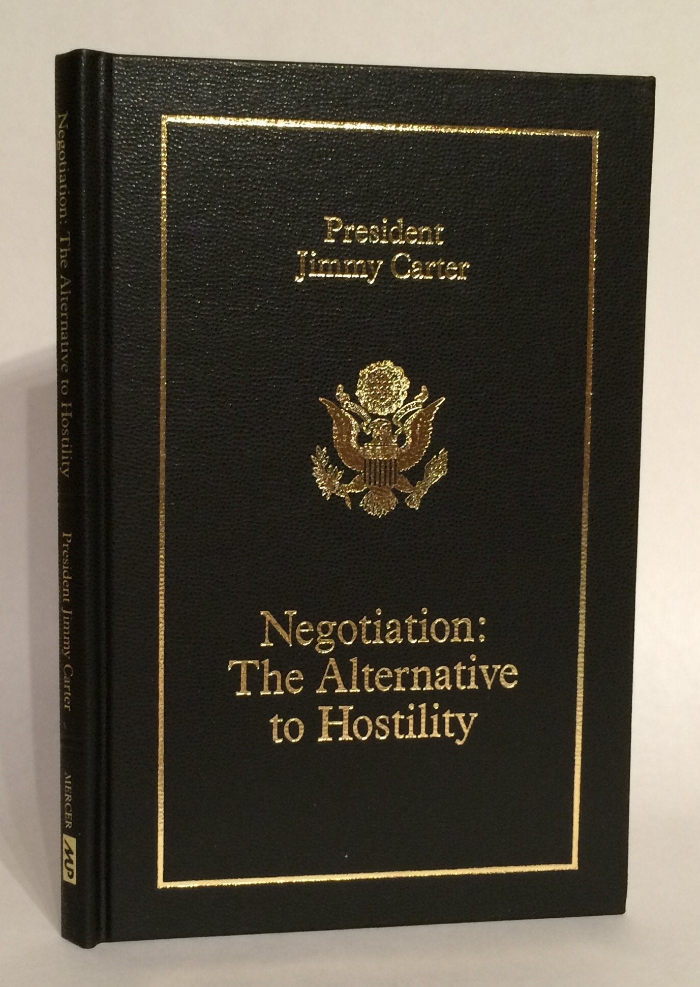 Negotiation: The Alternative to Hostility (The Carl Vinson Memorial Lecture Series),Used