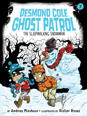 The Sleepwalking Snowman (7) (Desmond Cole Ghost Patrol),Used