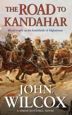 The Road To Kandahar (Simon Fonthill Series)